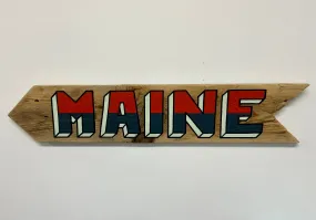 MAINE 2-Tone Pine Fence Sign by Pierce Smith